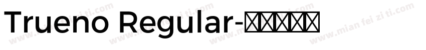 Trueno Regular字体转换